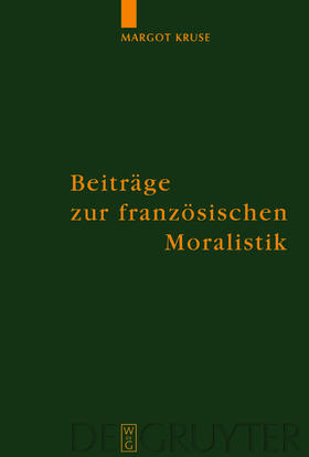 Kruse / Küpper |  Beiträge zur französischen Moralistik | eBook | Sack Fachmedien
