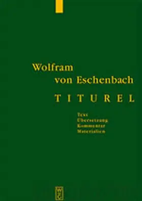 Wolfram von Eschenbach / Fuchs-Jolie / Brackert |  Titurel | eBook | Sack Fachmedien