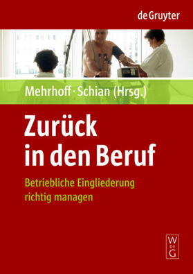 Schian / Mehrhoff | Zurück in den Beruf | Buch | 978-3-11-020231-1 | sack.de
