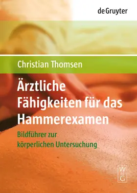 Thomsen |  Ärztliche Fähigkeiten für das Hammerexamen | Buch |  Sack Fachmedien