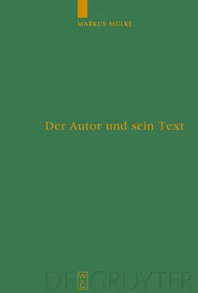 Mülke |  Der Autor und sein Text | Buch |  Sack Fachmedien