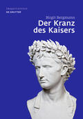 Bergmann |  Der Kranz des Kaisers | Buch |  Sack Fachmedien