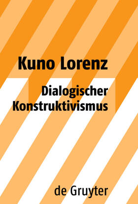 Lorenz |  Dialogischer Konstruktivismus | Buch |  Sack Fachmedien