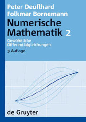Bornemann / Deuflhard |  Gewöhnliche Differentialgleichungen | Buch |  Sack Fachmedien