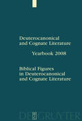 Lichtenberger / Mittmann-Richert |  Biblical Figures in Deuterocanonical and Cognate Literature | Buch |  Sack Fachmedien