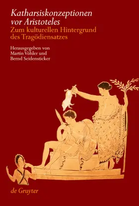 Vöhler / Seidensticker | Katharsiskonzeptionen vor Aristoteles | E-Book | sack.de