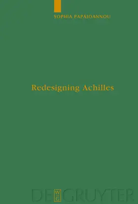 Papaioannou |  Redesigning Achilles | eBook | Sack Fachmedien