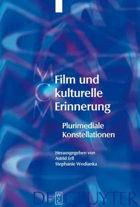 Erll / Wodianka |  Film und kulturelle Erinnerung | Buch |  Sack Fachmedien