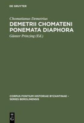Demetrius / Prinzing | Demetrii Chomateni Ponemata diaphora | E-Book | sack.de