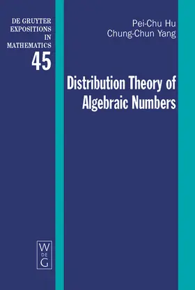Yang / Hu | Distribution Theory of Algebraic Numbers | Buch | 978-3-11-020536-7 | sack.de