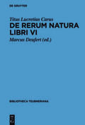 Lucretius Carus / Deufert |  De rerum natura libri VI | Buch |  Sack Fachmedien