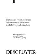 Springer / Greule |  Namen des Frühmittelalters als sprachliche Zeugnisse und als Geschichtsquellen | Buch |  Sack Fachmedien