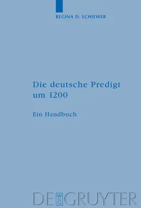 Schiewer |  Die deutsche Predigt um 1200 | eBook | Sack Fachmedien