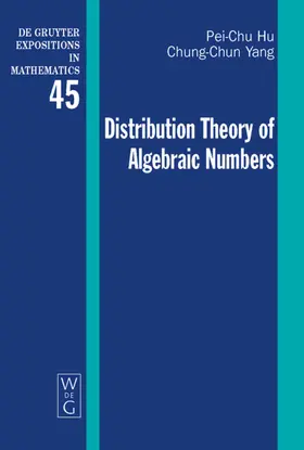Hu / Yang |  Distribution Theory of Algebraic Numbers | eBook | Sack Fachmedien