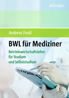 Frodl | BWL für Mediziner | E-Book | www.sack.de