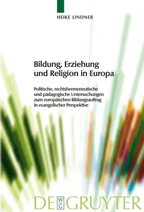 Lindner |  Bildung, Erziehung und Religion in Europa | Buch |  Sack Fachmedien
