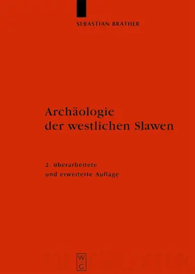 Brather | Archäologie der westlichen Slawen | E-Book | www.sack.de
