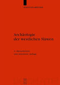 Brather |  Archäologie der westlichen Slawen | eBook | Sack Fachmedien