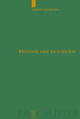 Hagmaier |  Rhetorik und Geschichte | eBook | Sack Fachmedien