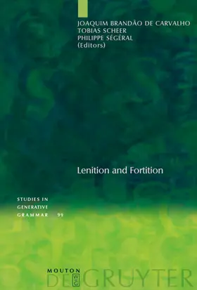 Brandão de Carvalho / Scheer / Ségéral | Lenition and Fortition | E-Book | www.sack.de