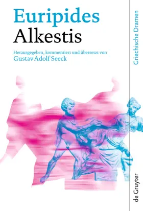 Euripides / Seeck |  Alkestis | eBook | Sack Fachmedien