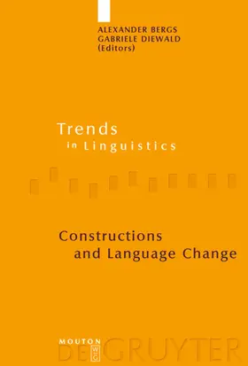Bergs / Diewald |  Constructions and Language Change | eBook | Sack Fachmedien