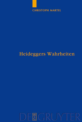 Martel | Heideggers Wahrheiten | E-Book | sack.de