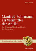 Mindt |  Manfred Fuhrmann als Vermittler der Antike | eBook | Sack Fachmedien