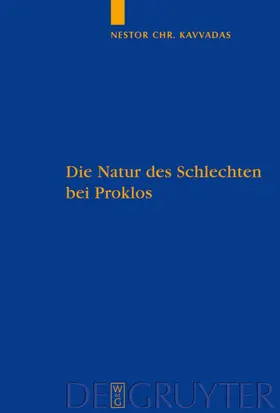 Kavvadas |  Die Natur des Schlechten bei Proklos | eBook | Sack Fachmedien
