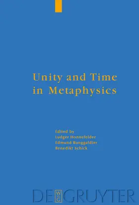 Honnefelder / Runggaldier SJ / Schick | Unity and Time in Metaphysics | E-Book | sack.de