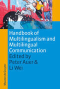 Wei / Auer |  Handbook of Multilingualism and Multilingual Communication | Buch |  Sack Fachmedien