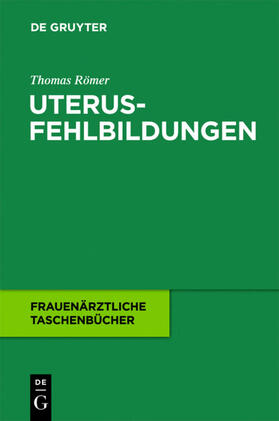 Römer |  Uterusfehlbildungen | eBook | Sack Fachmedien