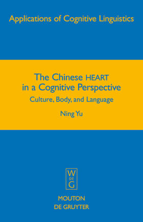 Yu |  The Chinese HEART in a Cognitive Perspective | eBook | Sack Fachmedien