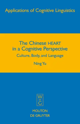 Yu |  The Chinese HEART in a Cognitive Perspective | eBook | Sack Fachmedien