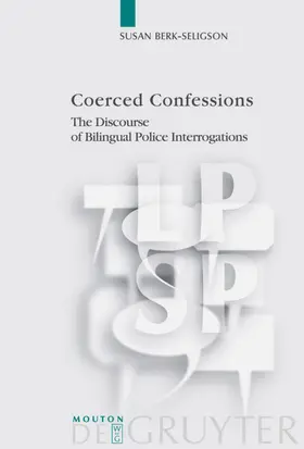 Berk-Seligson |  Coerced Confessions | eBook | Sack Fachmedien