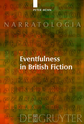 Hühn | Eventfulness in British Fiction | Buch | 978-3-11-021364-5 | sack.de