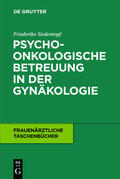 Siedentopf |  Psychoonkologische Betreuung in der Gynäkologie | eBook | Sack Fachmedien