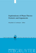 Grohmann |  Explorations of Phase Theory: Features and Arguments | eBook | Sack Fachmedien