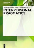 Locher / Graham |  Interpersonal Pragmatics | eBook | Sack Fachmedien
