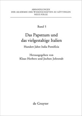 Johrendt / Herbers |  Das Papsttum und das vielgestaltige Italien | Buch |  Sack Fachmedien
