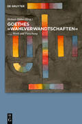 Hühn |  Goethes "Wahlverwandtschaften" | Buch |  Sack Fachmedien