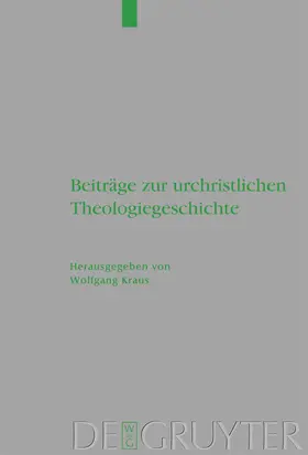 Kraus |  Beiträge zur urchristlichen Theologiegeschichte | Buch |  Sack Fachmedien