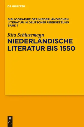 Schlusemann |  Niederländische Literatur bis 1550 | Buch |  Sack Fachmedien