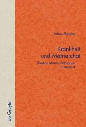 Elsaghe | Krankheit und Matriarchat | E-Book | www.sack.de
