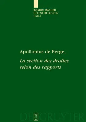 Rashed / Bellosta |  Apollonius de  Perge, La section des droites selon des rapports | eBook | Sack Fachmedien