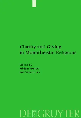 Frenkel / Lev |  Charity and Giving in Monotheistic Religions | eBook | Sack Fachmedien