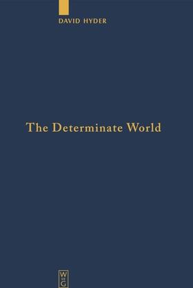 Hyder |  The Determinate World | eBook | Sack Fachmedien