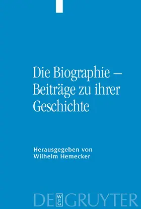Hemecker | Die Biographie - Beiträge zu ihrer Geschichte | Buch | 978-3-11-021936-4 | www.sack.de