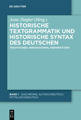 Ziegler | Historische Textgrammatik und Historische Syntax des Deutschen | Buch | sack.de