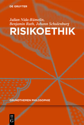 Nida-Rümelin / Schulenburg / Rath |  Nida-Rümelin, J: Risikoethik | Buch |  Sack Fachmedien